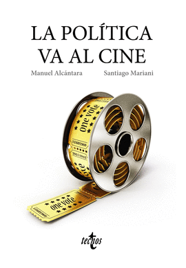 LA POL�TICA VA AL CINE