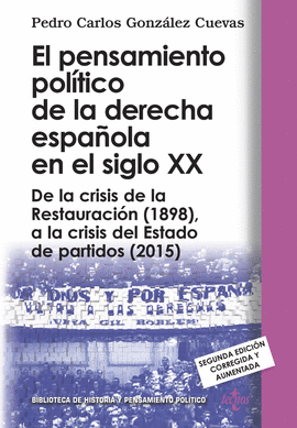 EL PENSAMIENTO POLTICO DE LA DERECHA ESPAOLA EN EL SIGLO XX