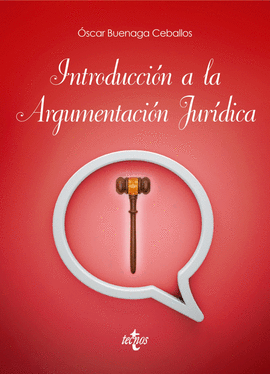 INTRODUCCI�N A LA ARGUMENTACI�N JUR�DICA