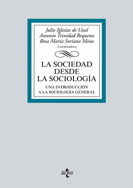 LA SOCIEDAD DESDE LA SOCIOLOG�A