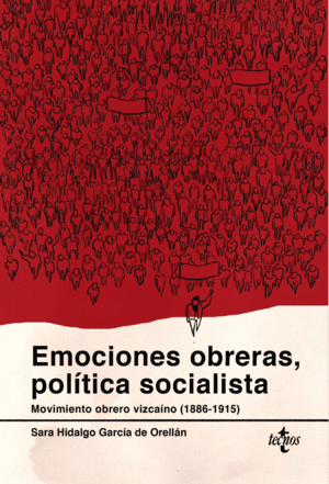 EMOCIONES OBRERAS, POLTICA SOCIALISTA