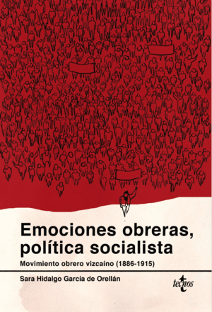 EMOCIONES OBRERAS, POL�TICA SOCIALISTA