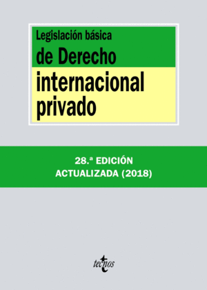 LEGISLACI�N B�SICA DE DERECHO INTERNACIONAL PRIVADO 2018