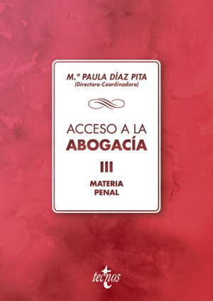 ACCESO A LA ABOGAC�A III MATERIA PENAL