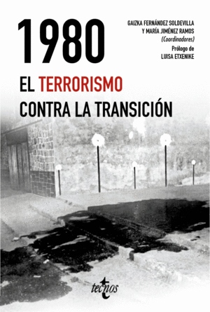 1980. EL TERRORISMO CONTRA LA TRANSICION