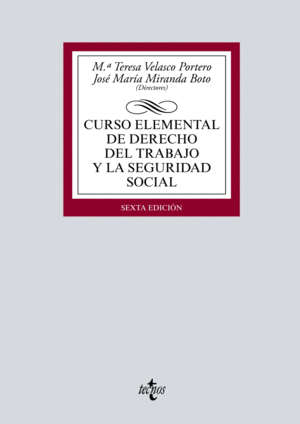 CURSO ELEMENTAL DE DERECHO DE TRABAJO SEGURIDAD SOCIAL
