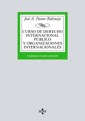 CURSO DE DERECHO INTERNACIONAL P�BLICO Y  ORGANIZACIONES INTERNACIONALES