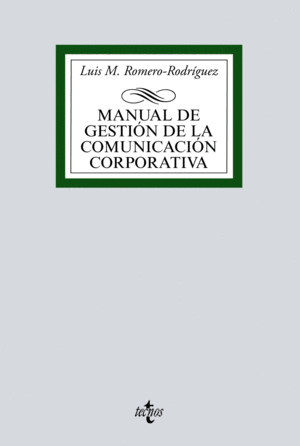MANUAL DE GESTI�N DE LA COMUNICACI�N CORPORATIVA