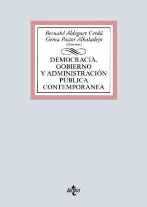 DEMOCRACIA, GOBIERNO Y ADMINISTRACI�N P�BLICA CONTEMPOR�NEA