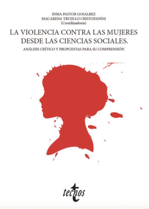 LA VIOLENCIA CONTRA LAS MUJERES DESDE LAS CIENCIAS SOCIALES