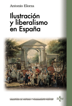 ILUSTRACI�N Y LIBERALISMO EN ESPA�A