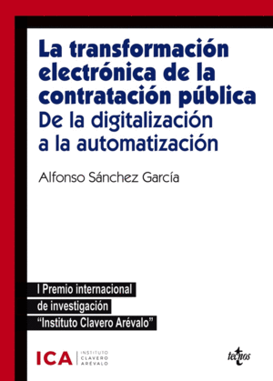 LA TRANSFORMACIN ELECTRNICA DE LA CONTRATACIN PBLICA. DE LA D