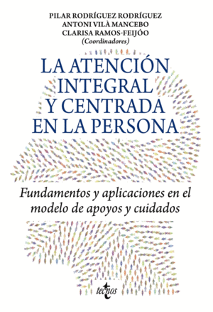 LA ATENCI�N INTEGRAL Y CENTRADA EN LA PERSONA