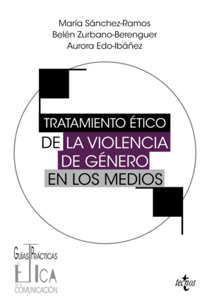 TRATAMIENTO ETICO VIOLENCIA GENERO EN LOS MEDIOS