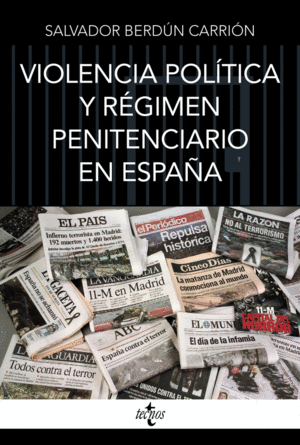 VIOLENCIA POLITICA Y REGIMEN PENITENCIARIO EN ESPAA