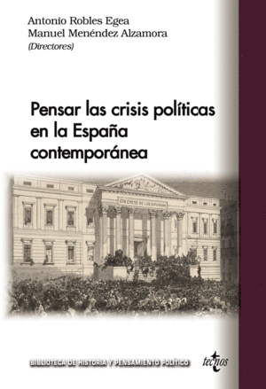 PENSAR LAS CRISIS POLITICAS EN LA ESPAA CONTEMPORANEA