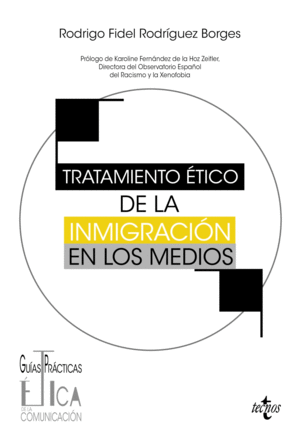 TRATAMIENTO TICO DE LA INMIGRACIN EN LOS MEDIOS