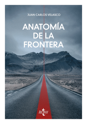 ANATOMA DE LA FRONTERA