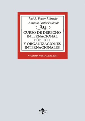 CURSO DE DERECHO INTERNACIONAL PUBLICO Y DE ORGANIZACIONES INTERNACIONALES