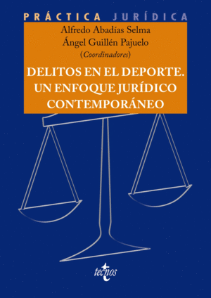 DELITOS EN EL DEPORTE. UN ENFOQUE JUR�DICO CONTEMPOR�NEO