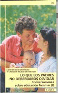 LO QUE LOS PADRES NO DEBERIAMOS OLVIDAR I