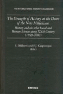 THE STRENGTH OF HISTORY AT THE DOORS OF THE NEW MILLENIUM