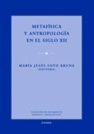 METAFISICA Y ANTROPOLOGIA EN EL SIGLO XII