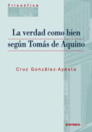 VERDAD COMO BIEN SEGUN SANTO TOMAS DE AQUINO, LA