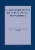 INTELECTO AGENTE EN LA ESCOLASTICA RENACENTISTA, EL