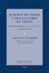 MINEROS DE INDIAS Y PROTECTORES DE INDIOS