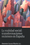 REALIDAD SOCIAL TRANSFORMACIONES RECIENTES EN ESPA�A, LA