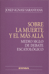 SOBRE LA MUERTE Y EL MAS ALLA