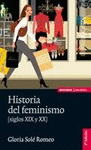HISTORIA DEL FEMINISMO SIGLOS XIX Y XX