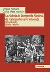 HISTORIA DE LA IMPRENTA NACIONAL DE FRANCISCO NAVARRO VILLOS, LA