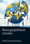 RETOS GEOPOLITICOS ACTUALES