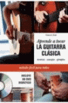 APRENDE A TOCAR LA GUITARRA CLASICA