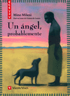 UN �NGEL, PROBABLEMENTE, EDUCACI�N PRIMARIA. MATERIAL AUXILIAR