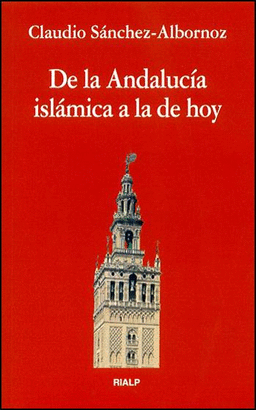 DE LA ANDALUCIA ISLAMICA A LA DE HOY