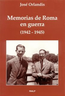 MEMORIAS DE ROMA EN GUERRA 1942 1945