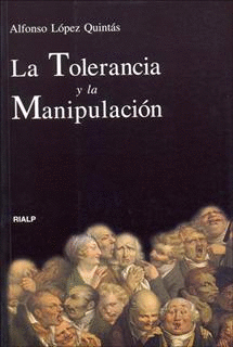 TOLERANCIA Y MANIPULACION, LA