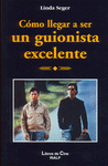 C�MO LLEGAR A SER UN GUIONISTA EXCELENTE