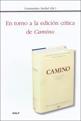 EN TORNO A LA EDICION CRITICA DE CAMINO