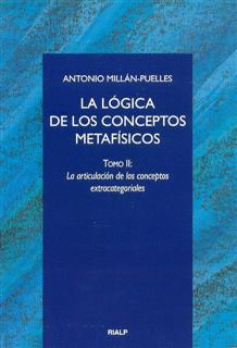 LOGICA DE LOS CONCEPTOS METAFISICOS, LA TOMO II