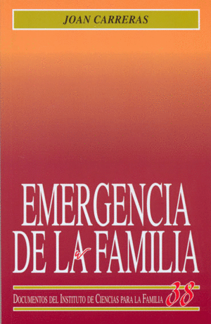 EMERGERNCIA DE LA FAMILIA