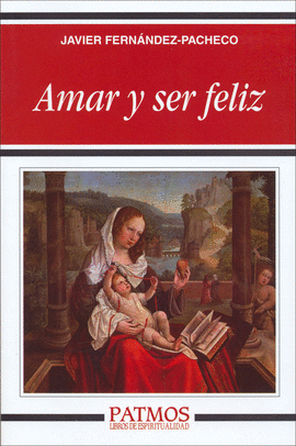 AMAR Y SER FELIZ