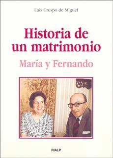 HISTORIA DE UN MATRIMONIO MARIA Y FERNANDO