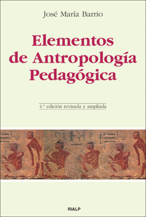 ELEMENTOS DE ANTROPOLOGIA PEDAGOGICA