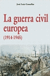 LA GUERRA CIVIL EUROPEA 1914-1945