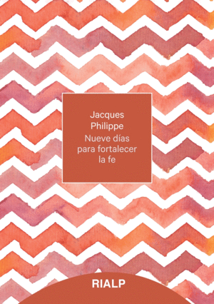 NUEVE D�AS PARA FORTALECER LA FE