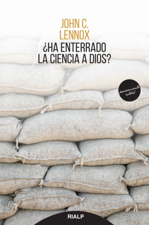 �HA ENTERRADO LA CIENCIA A DIOS?